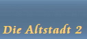 Die Altstadt 2