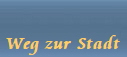 Weg zur Stadt